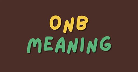 onb meaning in text|ONB 